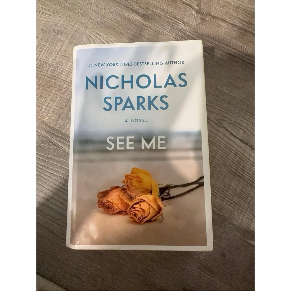 See Me by Nicholas Sparks Hardcover Book Used Good Condition
